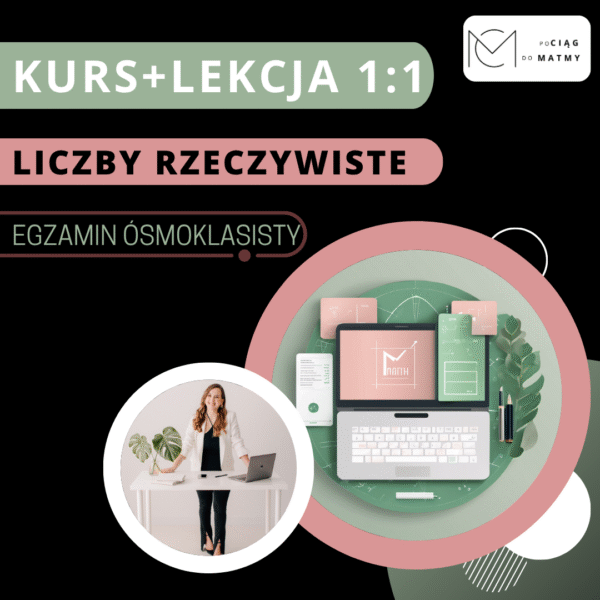 1. KURS LICZBY RZECZYWISTE E8 + lekcja