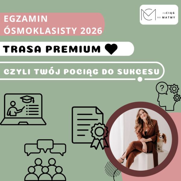 Trasa premium - e8 Egzamin Ósmoklasisty z matematyki - trasa premium